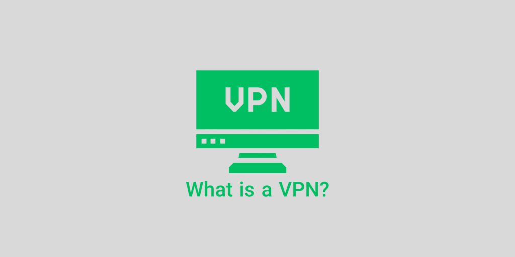What is a VPN